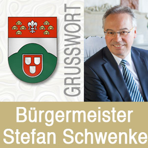 Grusswort Bürgermeister Stefan Schwenke