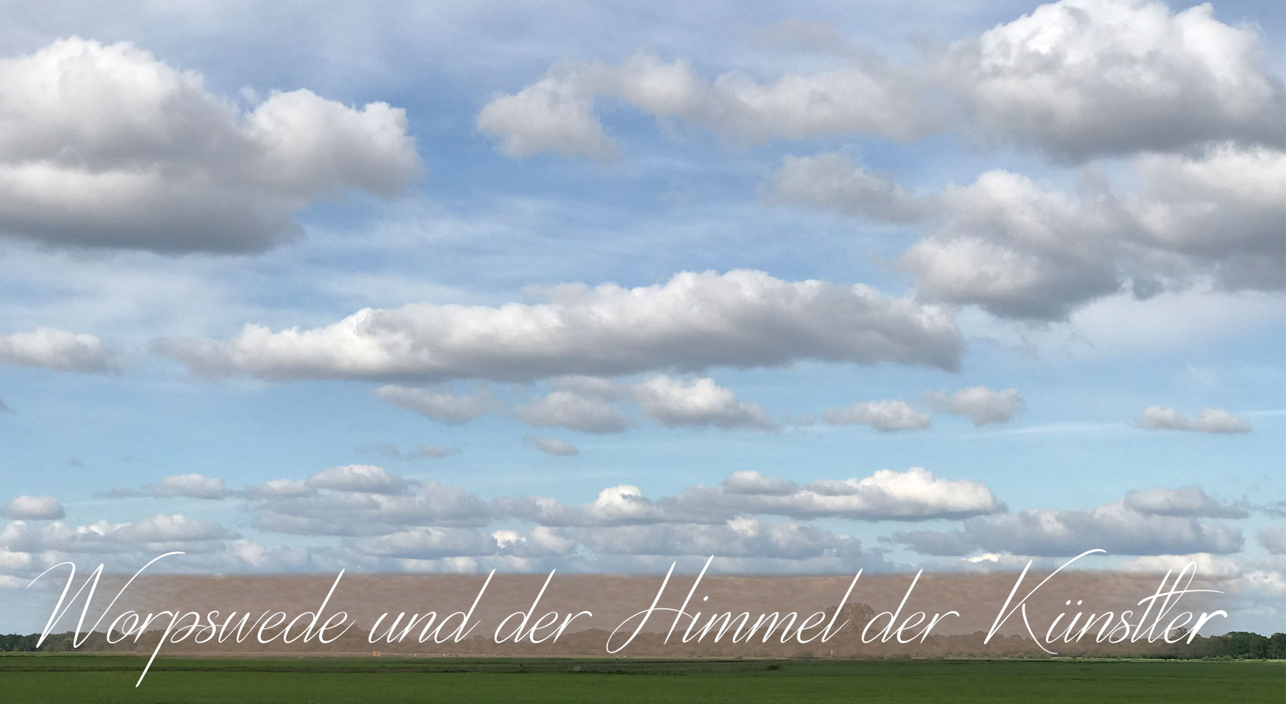 Der Himmel über Worpswede