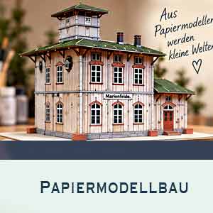 Papiermodellbau - Kartonmodellbau