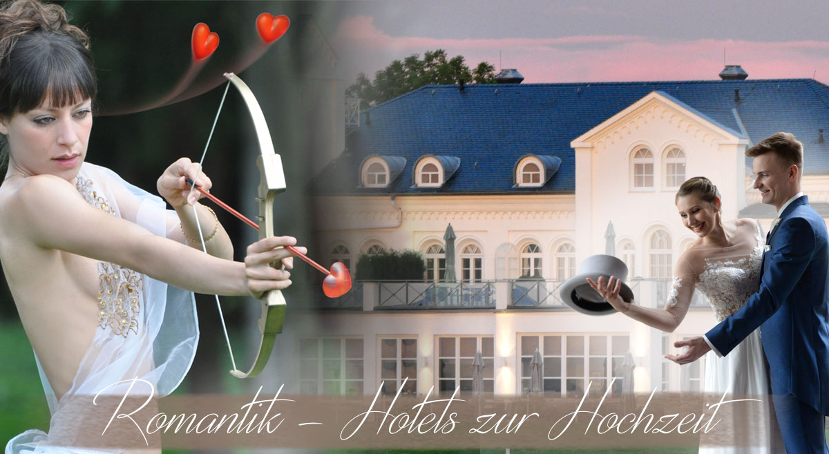 Romantikhotels für die Hochzeit